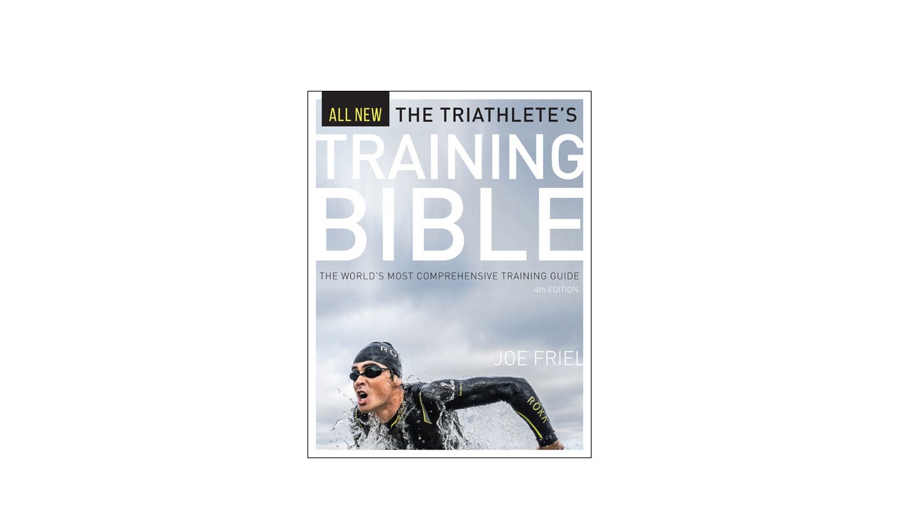 The Triathlete’s Training Bible